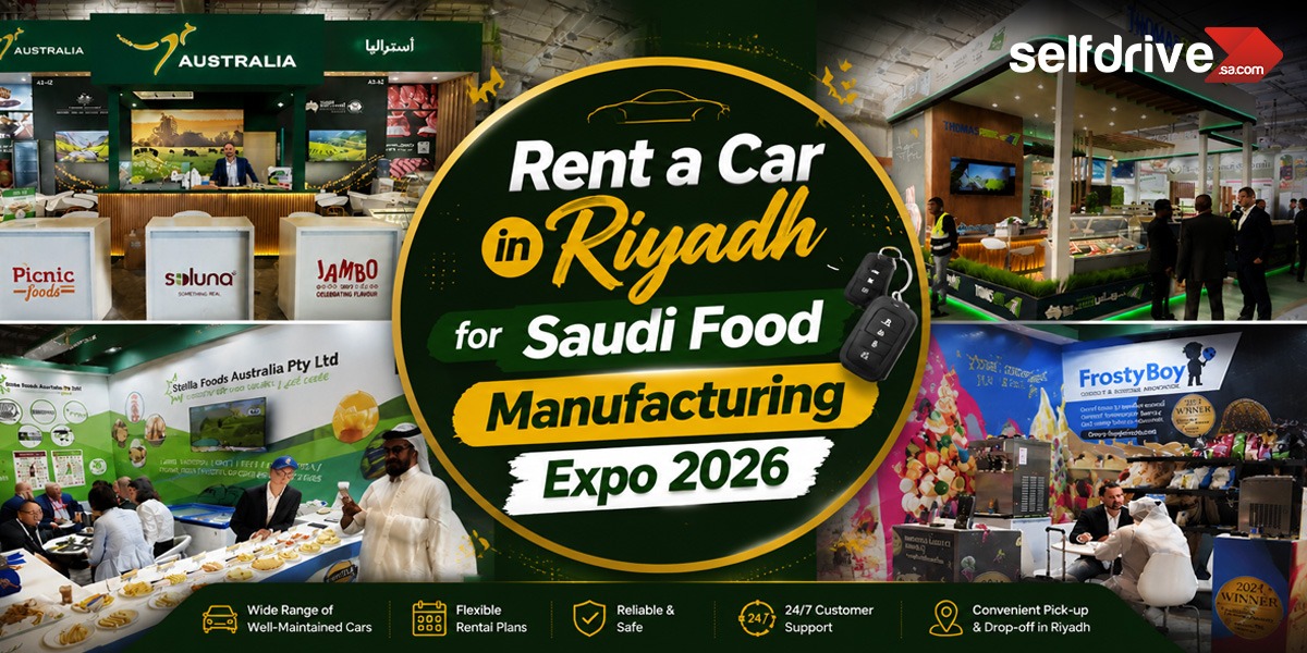Collage of promotional images for the Saudi Food Manufacturing Expo 2026 and car rental in Riyadh. Features include food booths, the Australia logo, rental service ads with call-to-action for reliable 24/7 support, and convenient car pick-up and drop-off in Riyadh.